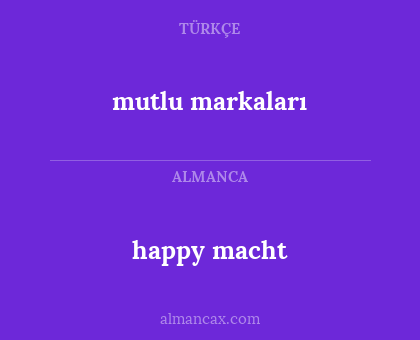 mutlu markaları - happy macht