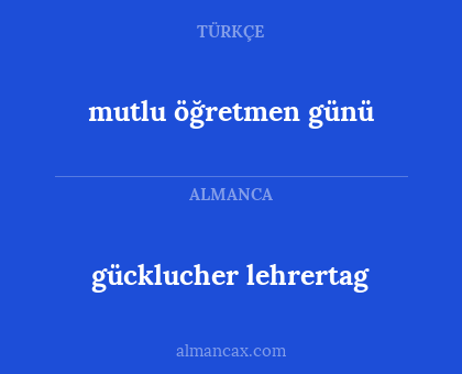 gücklucher lehrertag - mutlu öğretmen günü
