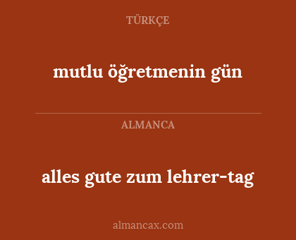 alles gute zum lehrer-tag - mutlu öğretmenin gün