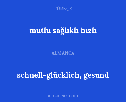 mutlu sağlıklı hızlı - schnell-glücklich, gesund