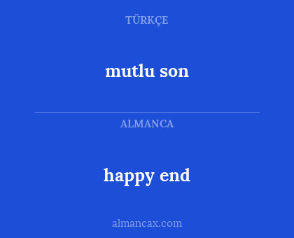 mutlu son - happy end