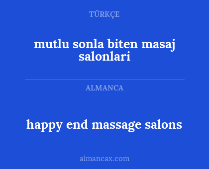 mutlu sonla biten masaj salonlari - happy end massage salons