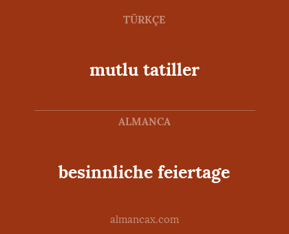besinnliche feiertage - mutlu tatiller