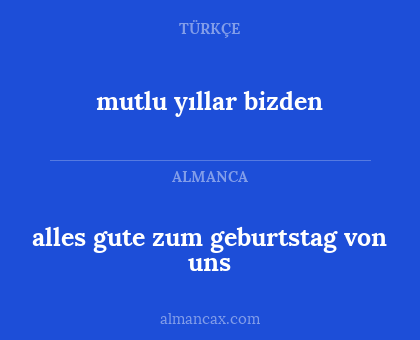 mutlu yıllar bizden - alles gute zum geburtstag von uns