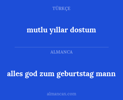 alles god zum geburtstag mann - mutlu yıllar dostum
