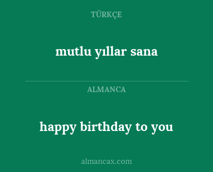 mutlu yıllar sana - happy birthday to you