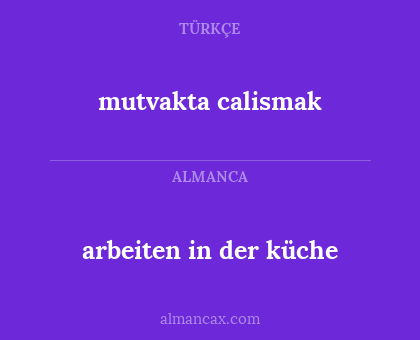 arbeiten in der küche - mutvakta calismak