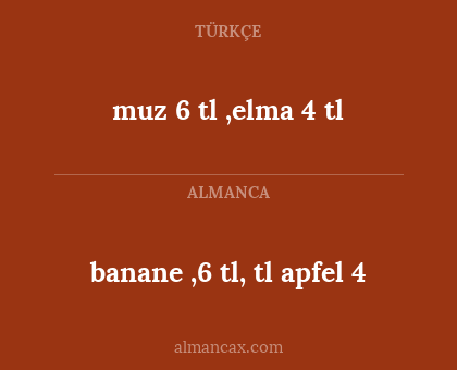 banane ,6 tl, tl apfel 4 - muz 6 tl ,elma 4 tl