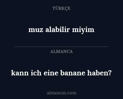 kann ich eine banane haben? - muz alabilir miyim