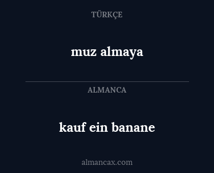 kauf ein banane - muz almaya