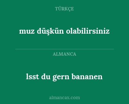 lsst du gern bananen - muz düşkün olabilirsiniz