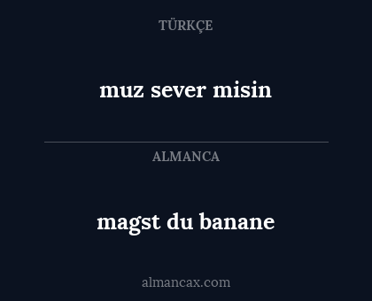 muz sever misin - magst du banane