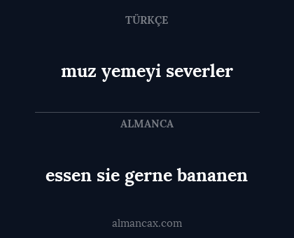 essen sie gerne bananen - muz yemeyi severler