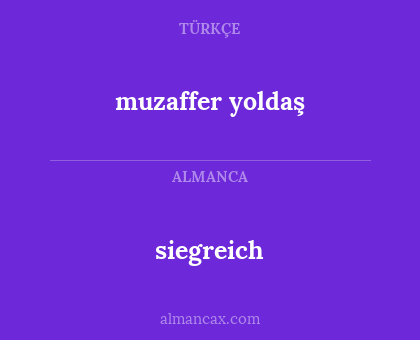 muzaffer yoldaş - siegreich