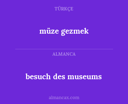 besuch des museums - müze gezmek