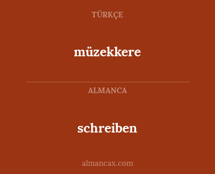 schreiben - müzekkere