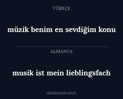 müzik benim en sevdiğim konu - musik ist mein lieblingsfach
