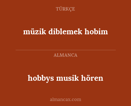 müzik diblemek hobim - hobbys musik hören