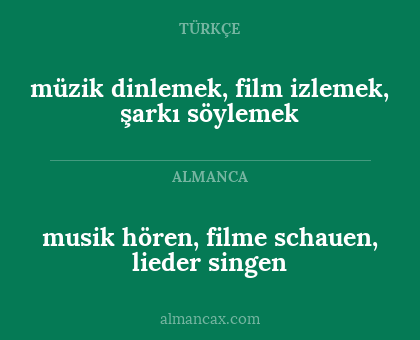 müzik dinlemek, film izlemek, şarkı söylemek - musik hören, filme schauen, lieder singen