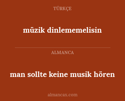 man sollte keine musik hören - müzik dinlememelisin