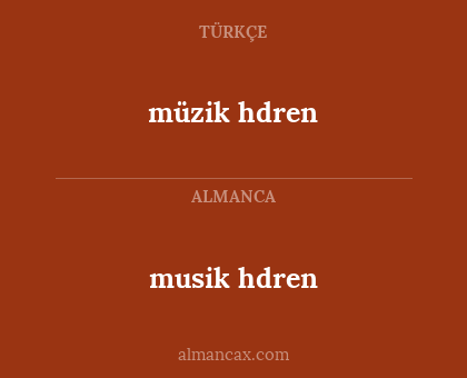 musik hdren - müzik hdren