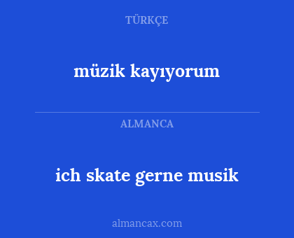 müzik kayıyorum - ich skate gerne musik
