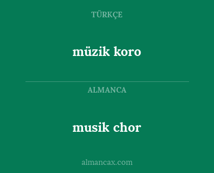 müzik koro - musik chor