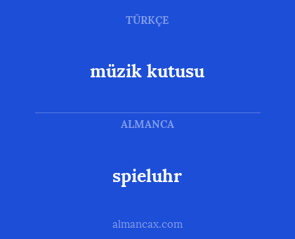 spieluhr - müzik kutusu