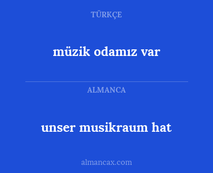 müzik odamız var - unser musikraum hat