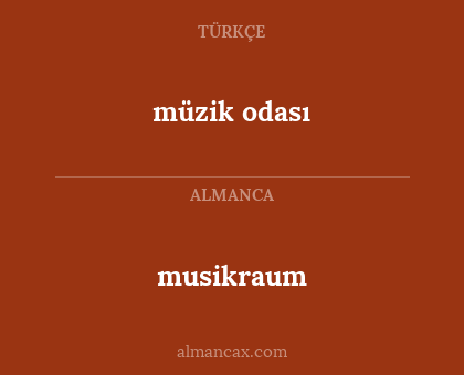 musikraum - müzik odası