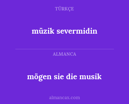 müzik severmidin - mögen sie die musik