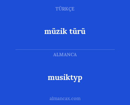 musiktyp - müzik türü