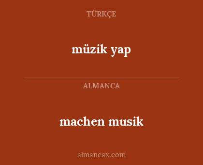 machen musik - müzik yap