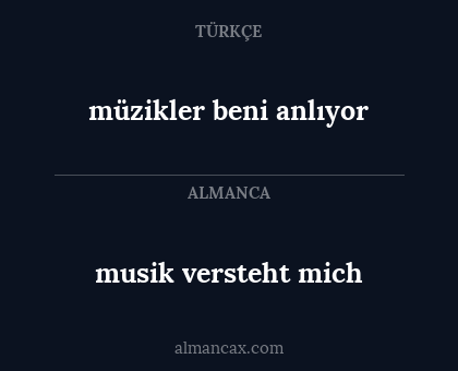 müzikler beni anlıyor - musik versteht mich