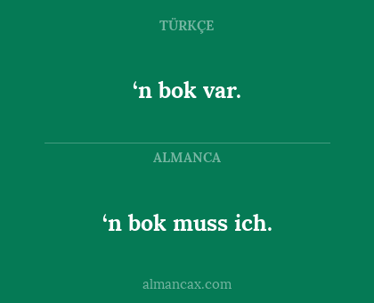 ‘n bok muss ich. - ‘n bok var.