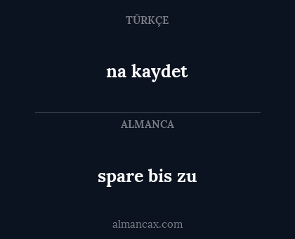 na kaydet - spare bis zu