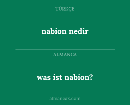 nabion nedir - was ist nabion?