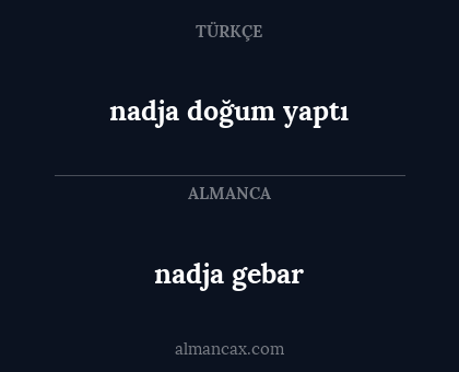 nadja gebar - nadja doğum yaptı