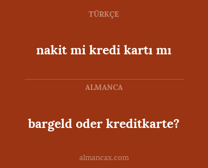 bargeld oder kreditkarte? - nakit mi kredi kartı mı