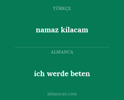 ich werde beten - namaz kilacam