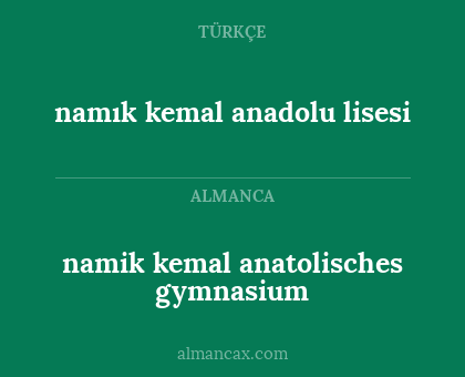namık kemal anadolu lisesi - namik kemal anatolisches gymnasium