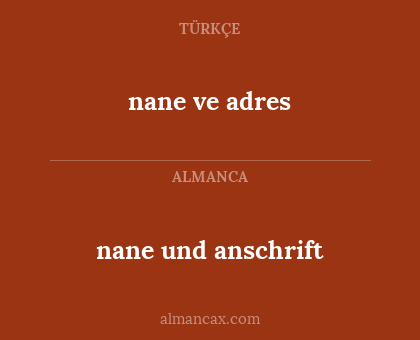 nane ve adres - nane und anschrift
