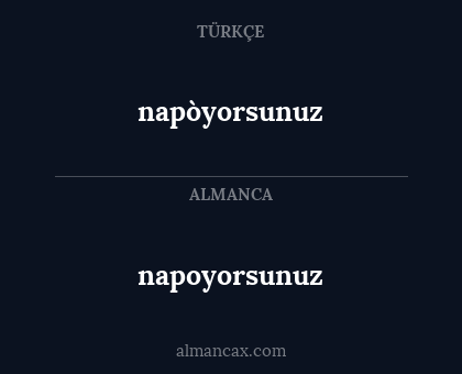 napoyorsunuz - napòyorsunuz