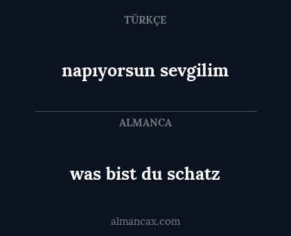 napıyorsun sevgilim - was bist du schatz