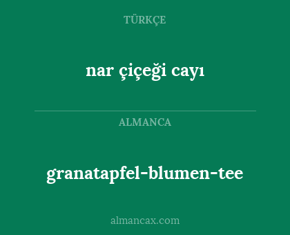 granatapfel-blumen-tee - nar çiçeği cayı