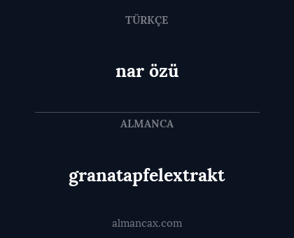 nar özü - granatapfelextrakt