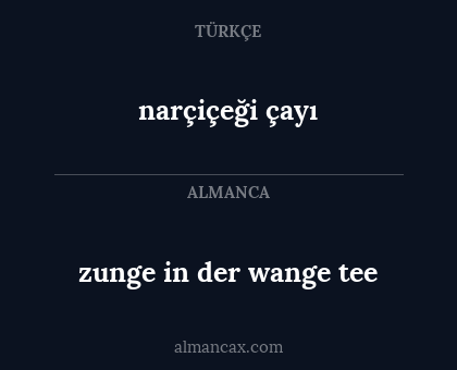 narçiçeği çayı - zunge in der wange tee