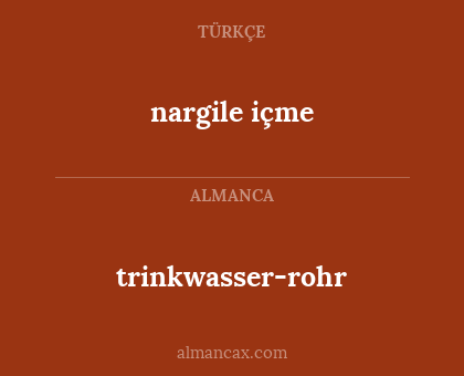 nargile içme - trinkwasser-rohr