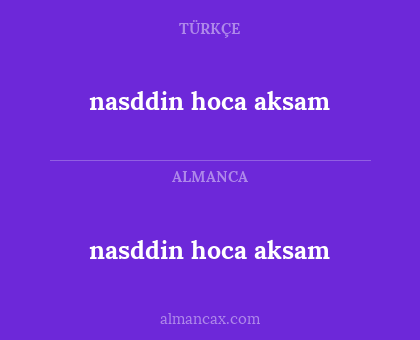 nasddin hoca aksam - nasddin hoca aksam