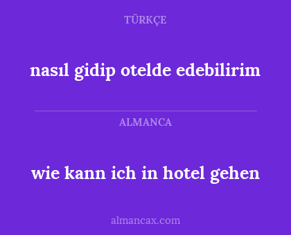 nasıl gidip otelde edebilirim - wie kann ich in hotel gehen